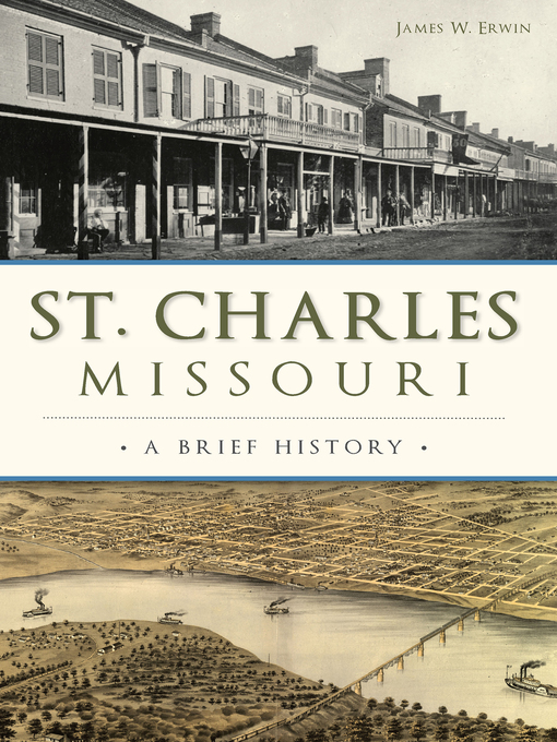 Title details for St. Charles, Missouri by James W. Erwin - Available